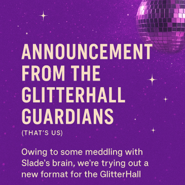🪩✨ ANNOUNCEMENT FROM THE GLITTERHALL GUARDIANS ✨🪩